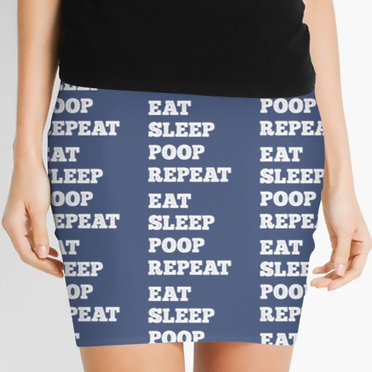 Discover Eat Sleep Poop Repeat Women's Mini Skirts