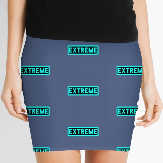 Discover EXTREME. Women's Mini Skirts