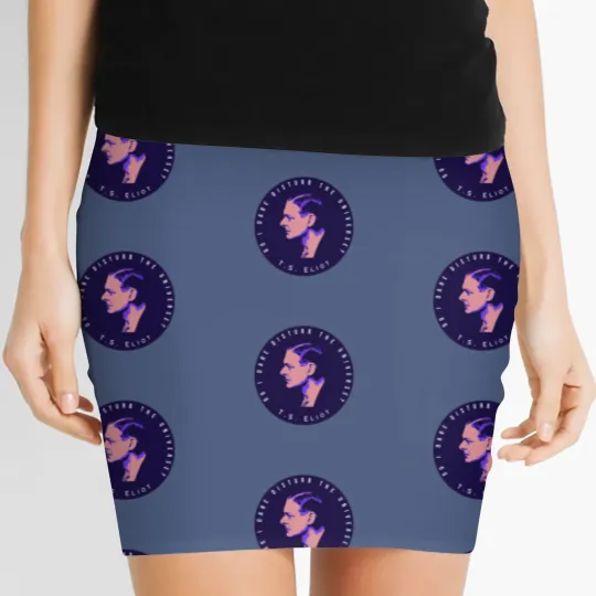 Discover T.S. Eliot portrait and quote  Do I dare disturb the universe Women's Mini Skirts