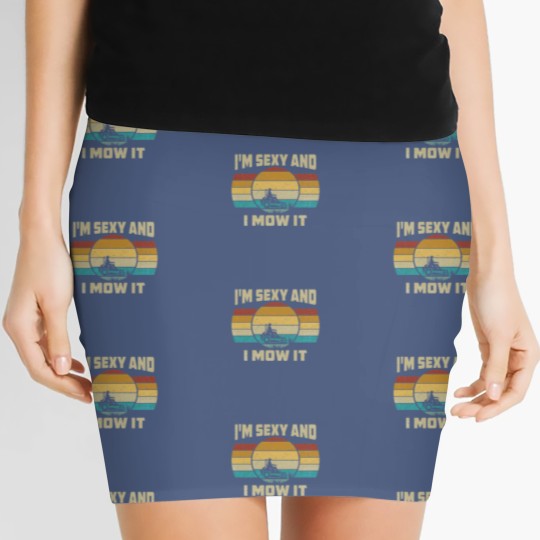 Discover Funny I'm Sexy And I Mow It Women's Mini Skirts