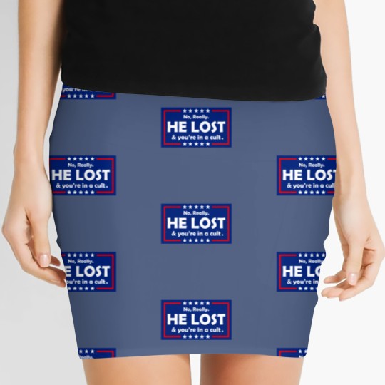 Discover No Really He Lost & You're In A Cult  Women's Mini Skirts