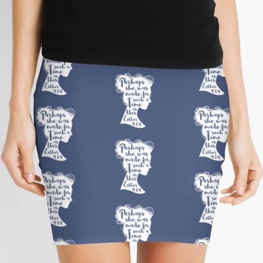 Discover Perhaps She Was Made For Such A Time Women's Mini Skirts
