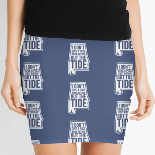 Discover I Don't Give A Piss About Nothing But The Tide - Albm Football Women's Mini Skirts