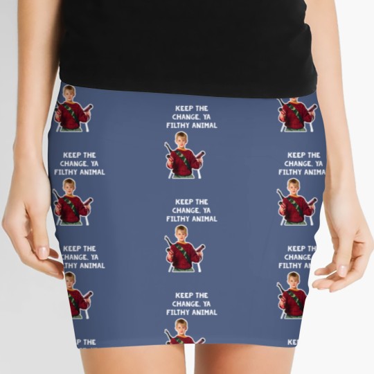 Discover Keep The Change, Ya Filthy Animal Home Alone Hair Dryer Quote Women's Mini Skirts