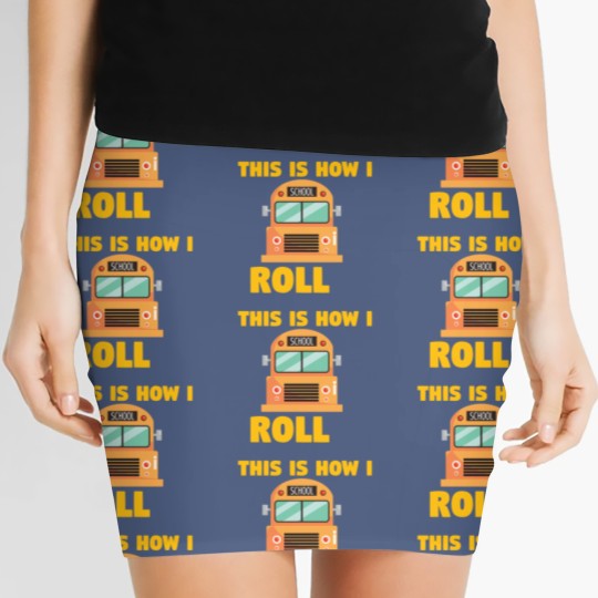 Discover Busfahrer Schulbus - How I roll Women's Mini Skirts