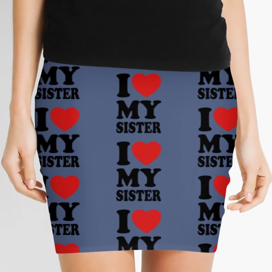 Discover I love my sister Women's Mini Skirts
