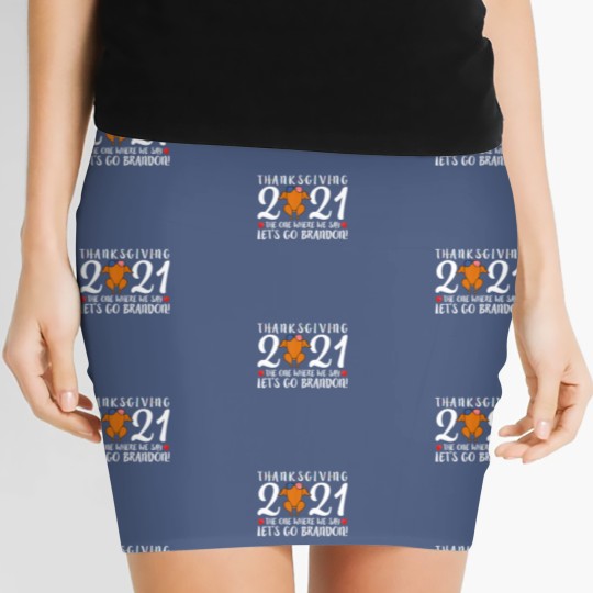 Discover Let's Go Brandon Thanksgiving Friendsgiving Turkey Women's Mini Skirts