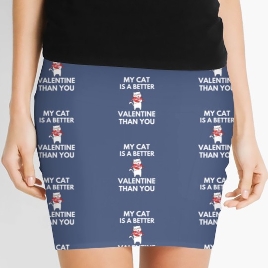 Discover My Cat Is A Better Valentine Than You Women's Mini Skirts