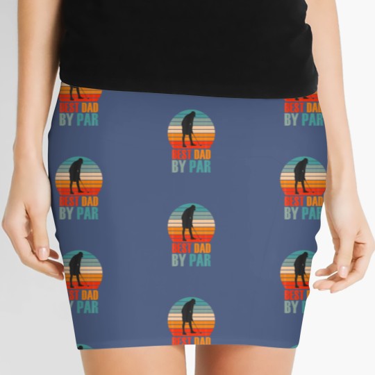 Discover Best Dad By Par For Golf Daddy Loves Golfing Desig Women's Mini Skirts