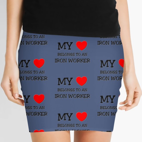 Discover My Heart Belongs To An IRON WORKER Women's Mini Skirts