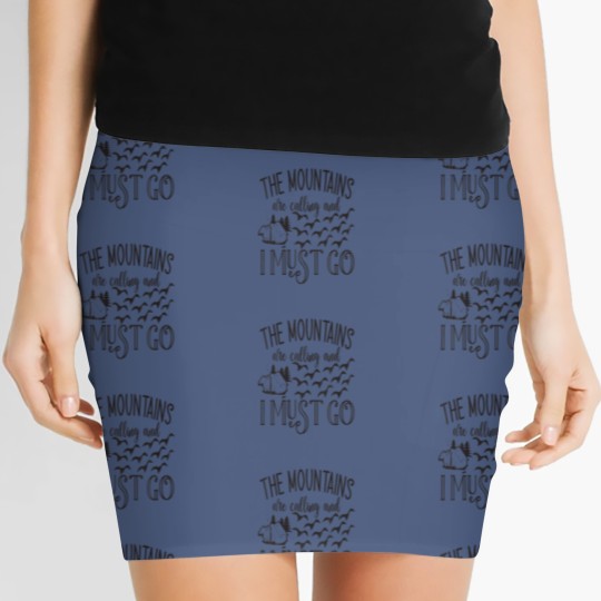 Discover The Mountains Are Calling And I Must Go Travel Nat Women's Mini Skirts
