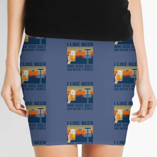 Discover i like beer and disc golf and maybe 3 people Women's Mini Skirts