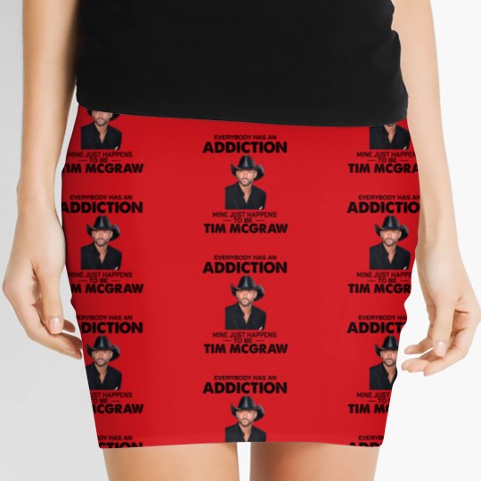 Discover Everybody Has An Addiction Mine Just Happens To Be Tim Mcgraw Women's Mini Skirts