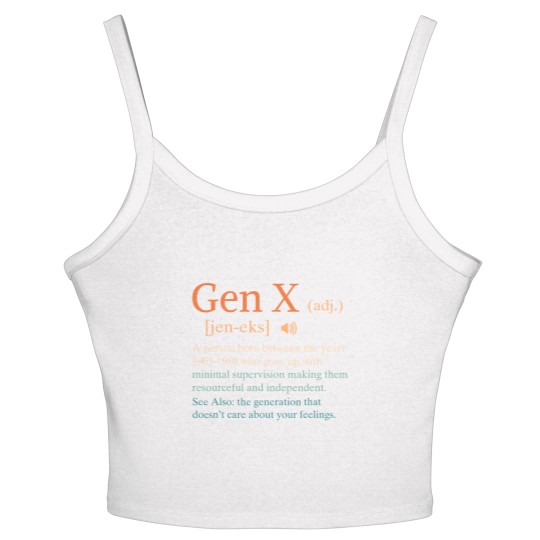 Discover funny gen x definition sarcasm humor 1960 1980 birthday Women's Spaghetti Strap Tank Tops