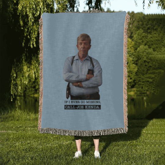 Discover Joe Kenda Woven Blankets If I Ever Go Missing Call Joe Kenda Woven Blankets