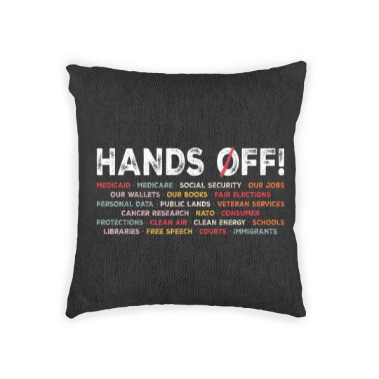 Discover Hands Off Protest Woven Pillows, Political Activism Woven Pillows, Save Public Lands Medicare Social Woven Pillows