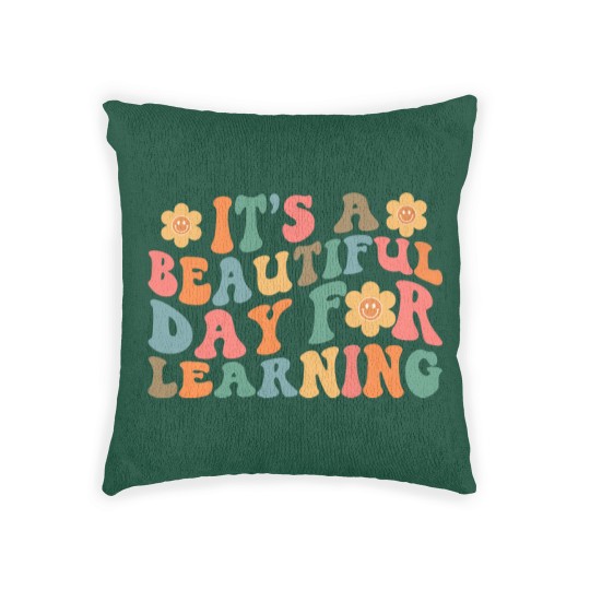 Discover It's A Beautiful Day For Learning Woven Pillows