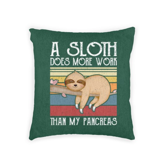 Discover A Sloth Does More Work Than My Pancreas, Woven Pillows