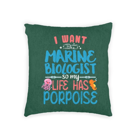 Discover Marine Biology Future Marine Biologist Gift Saying Woven Pillows