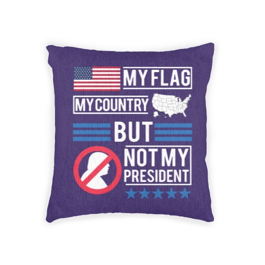 Discover Not My President Anti Donald Trump Woven Pillows Woven Pillows