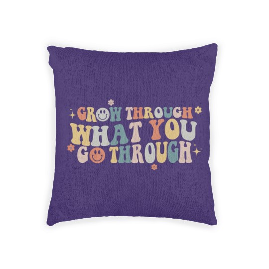 Discover Grow Through What You Go Through, Positive Woven Pillows, Motivational Woven Pillows, Positive Saying Woven Pillows