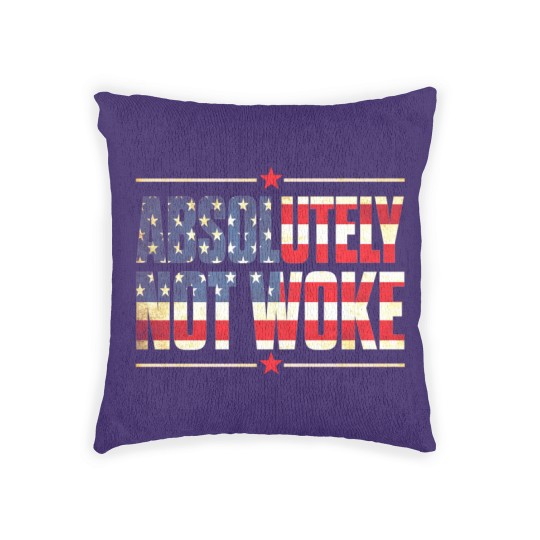 Discover Absolutely Not Woke Anti Woke Cancel Culture Woven Pillows