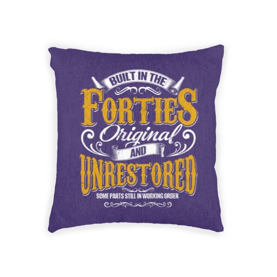 Discover Built In The 40S Forties Vintage Classic Funny 80T Woven Pillows