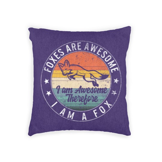 Discover Foxes Are Awesome Woven Pillows, I Am Awesome, So I Am A Woven Pillows