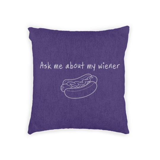 Discover Hotdog - Ask me about my wiener Woven Pillows