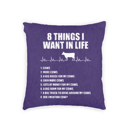 Discover 8 things I want in life cow Woven Pillows