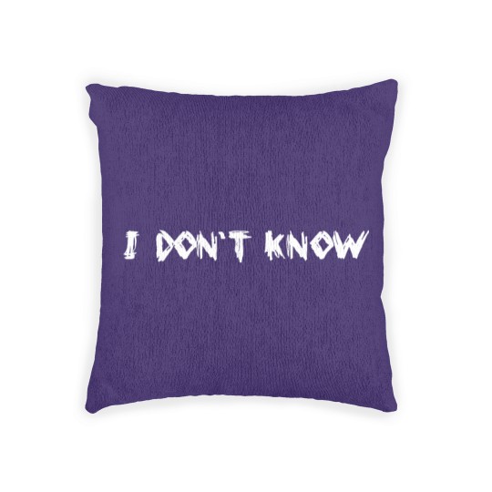Discover I don't know Woven Pillows