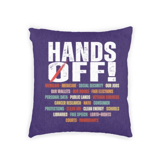 Discover Hands Off Protest Political Activism Activism Save Public Woven Pillows