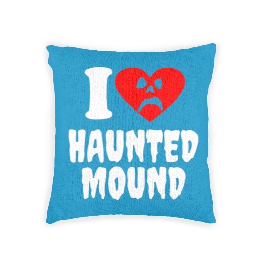 Discover I Love Haunted Mound Woven Pillows