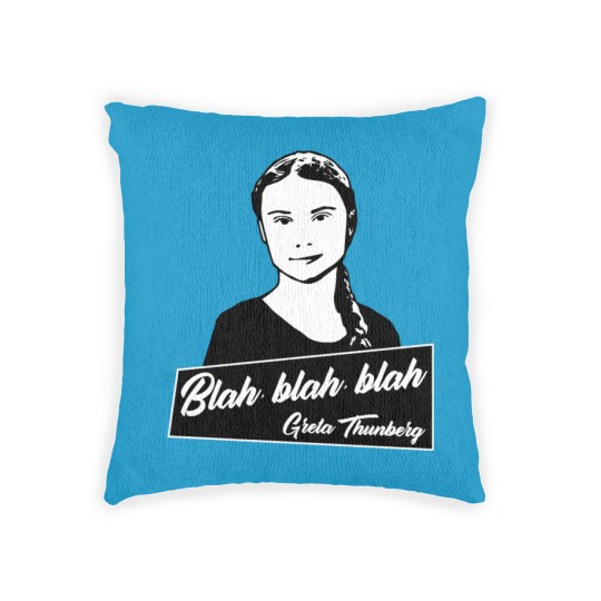 Discover Blah, blah, blah Greta Thunberg Woven Pillows