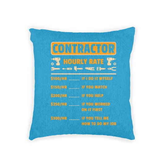 Discover Contractor Hourly Rate Price Chart Labor Funny Gift Handyman Woven Pillows
