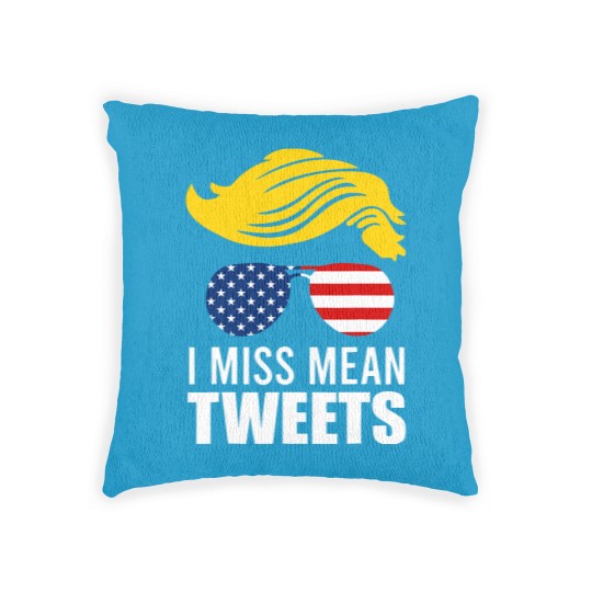 Discover Trump Father's Day Gas Prices I Miss Mean Tweets July 4th Woven Pillows