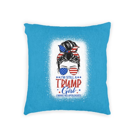 Discover I'm Still A Trump Girl I Make No Apologies Trump 2024 Women Woven Pillows