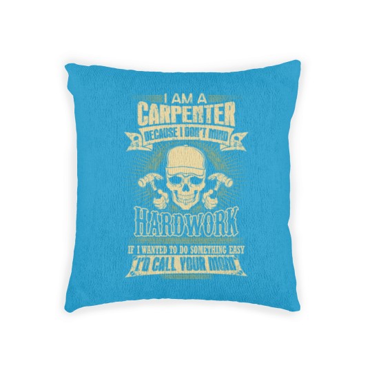 Discover Carpenter union carpenter construction carpenter Woven Pillows