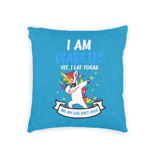 Discover Type 1 Diabetes Woven Pillows | Yes I Eat Sugar No Life Not Over - Type 1 Diabetes - Woven Pillows