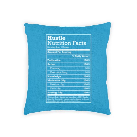 Discover Hustle meme Woven Pillows Hustle Nutrition Facts