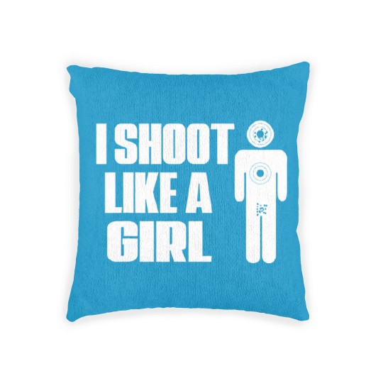 Discover I Shoot Like A Girl - Gun Shooting Funny Gift Woven Pillows