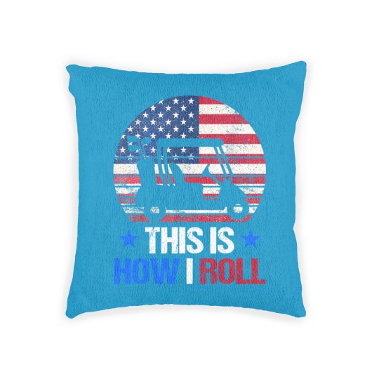 Discover Golf Cart This Is How I Roll USA Flag Golfer 4th Of July Woven Pillows