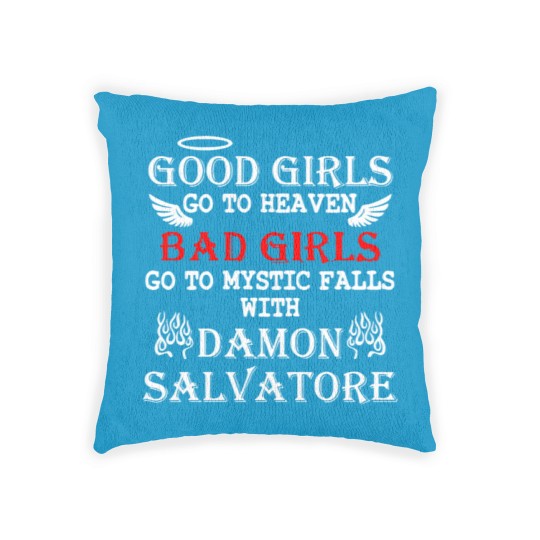Discover Good Girls Go To Heaven Bad Girl Go To Mystic Fall Woven Pillows