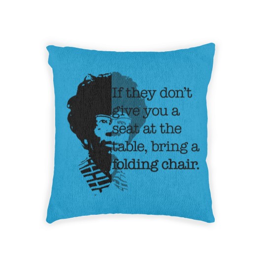 Discover Folding Chair Quote Shirley Chisholm Meme Icon Gift Woven Pillows