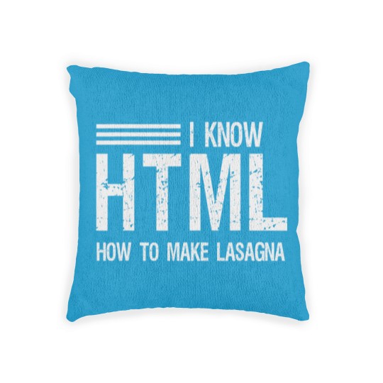 Discover I know HTML How To Make Lasagna Sarcastic Woven Pillows