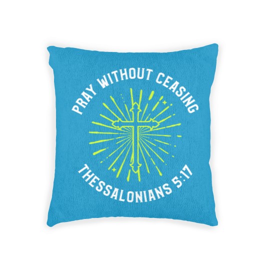 Discover Continuous Prayer - Praying - Woven Pillows