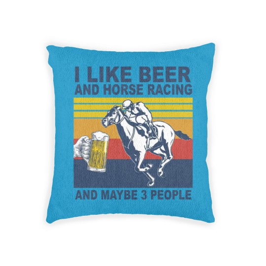 Discover Horse Racing Like Beer And Maybe 3 People Vintage Horse Lovers - I Like Beer And Maybe 3 People Funny - Woven Pillows