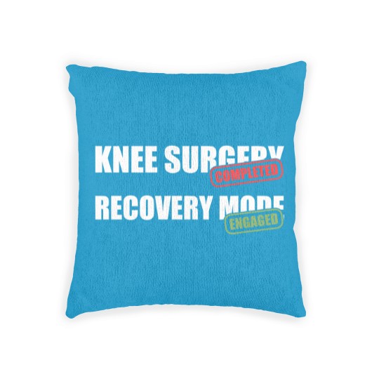 Discover Knee Surgery Completed Recovery Mode Knee Replacement Woven Pillows
