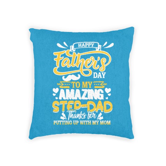 Discover Funny Family Gift To My Dear Amazing Step- Dad Thank For Putting Up With My Mom (1) Woven Pillows