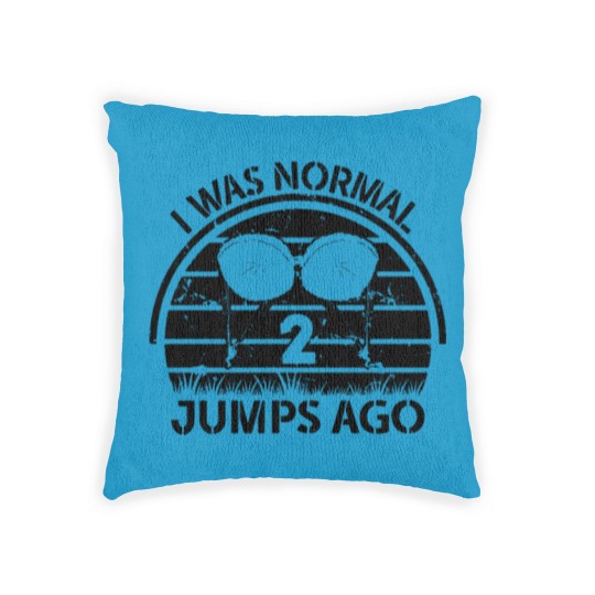 Discover I Was Normal 2 Jumps Ago Paratrooper Airborne Woven Pillows